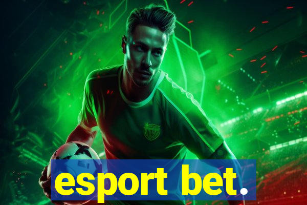 esport bet.